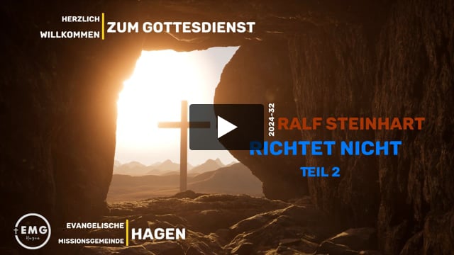 2024-32 - Ralf Steinhart - Richtet nicht - Teil 2