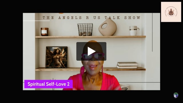 Spiritual Self-Love - Part 2