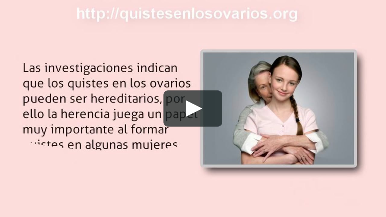 Los Quistes En Los Ovarios Son Hereditarios On Vimeo Los Quistes En Los Ovarios Son Hereditarios On Vimeo
