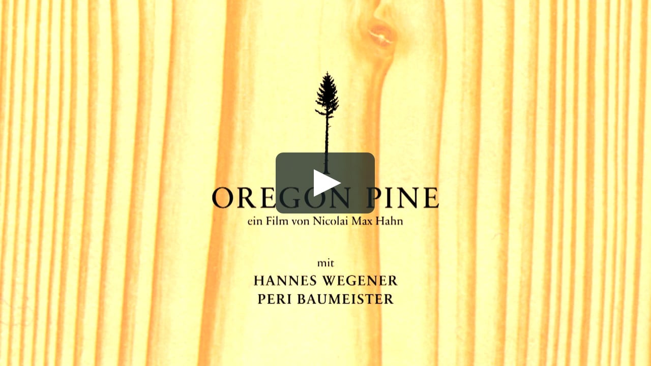 Crowd Funding Fur Oregon Pine Mit Peri Baumeister Hannes Wegener Regie Nicolai Max Hahn On Vimeo