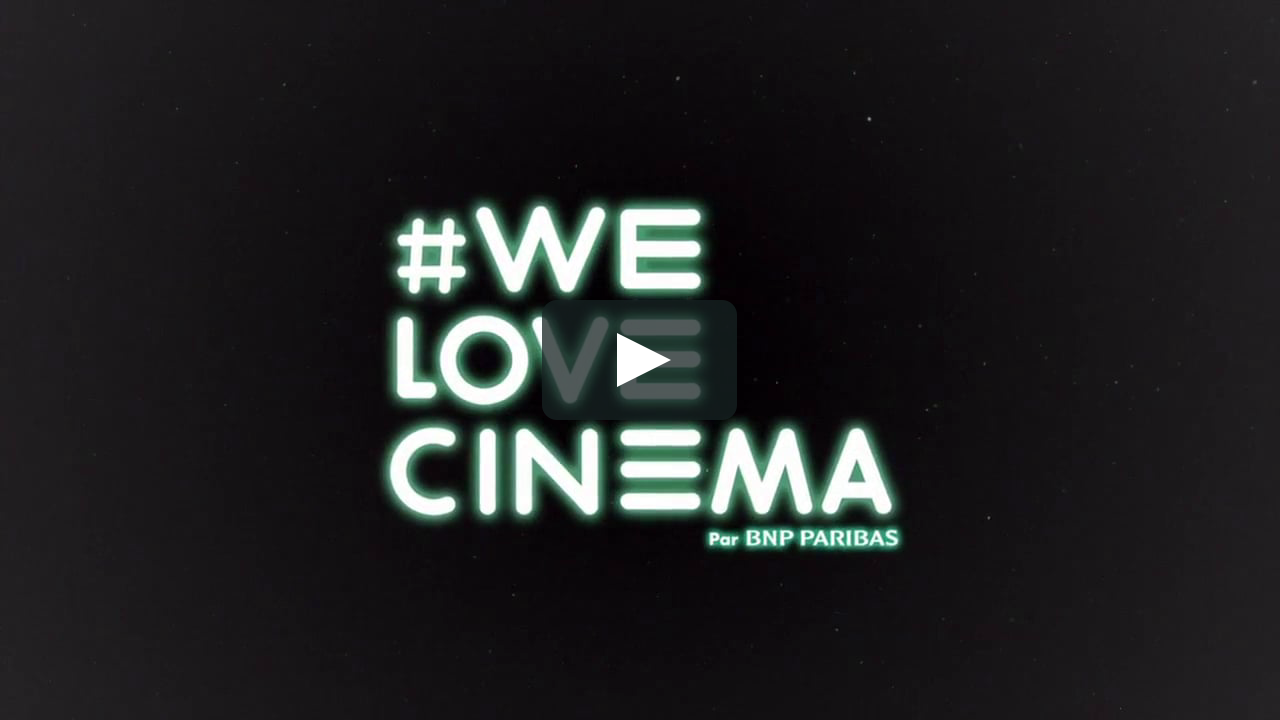 We Love Cinema Bnp Paribas