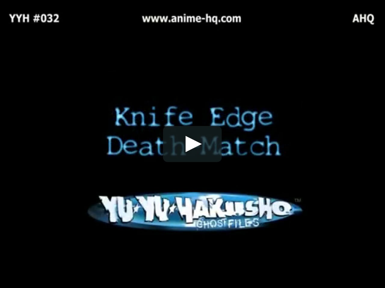 Yu Yu Hakusho 32 Knife Edge Death Match On Vimeo Yu Yu Hakusho 32 Knife Edge Death Match On Vimeo
