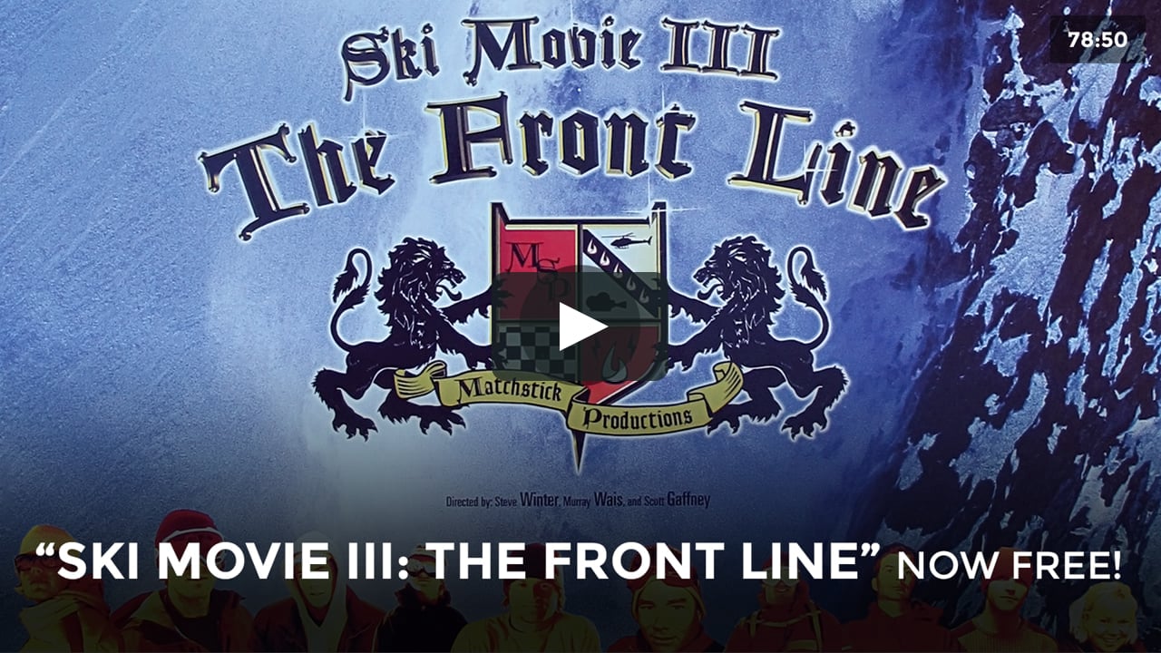 Ski Movie III: The Front Line - Matchstick Productions