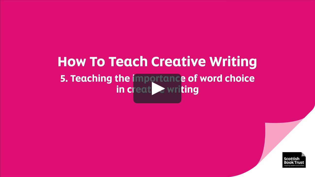 scottish-book-trust-how-to-teach-creative-writing-5-teaching-the