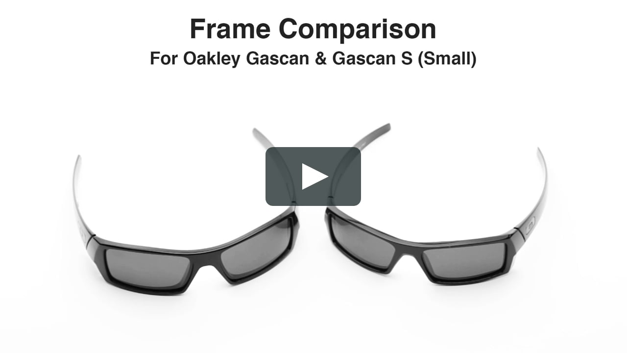 Oakley Gascan & Gascan S (Small) Frame Comparison on Vimeo