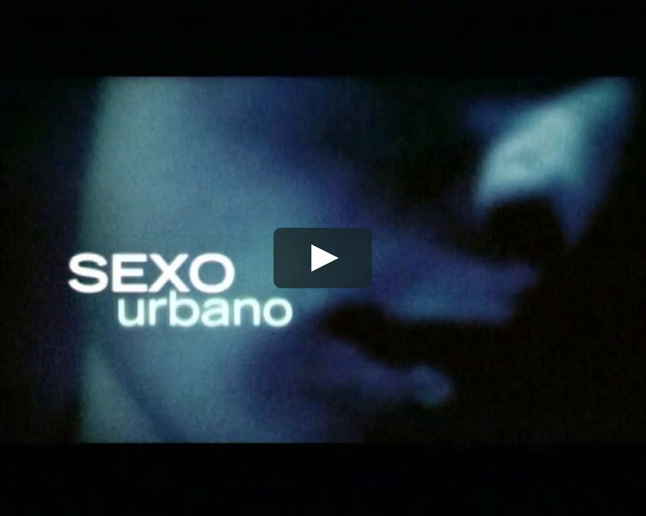Sexo Urbano Hbo On Vimeo