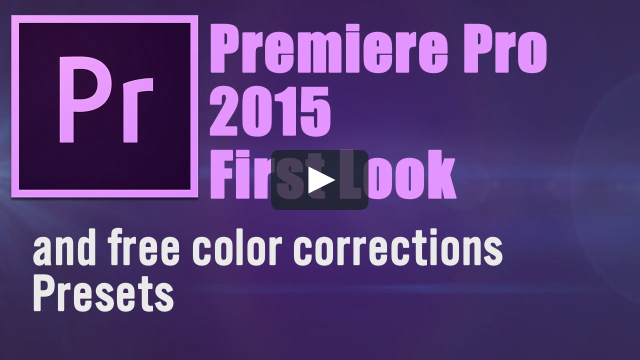 adobe premiere pro cc 2015 color grading presets