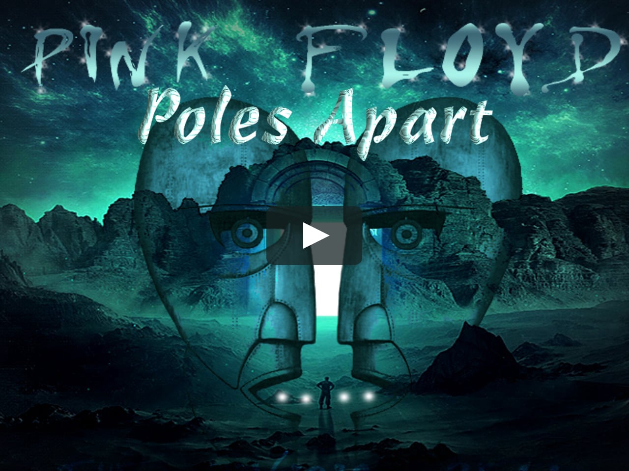Pink Floyd - Poles Apart on Vimeo
