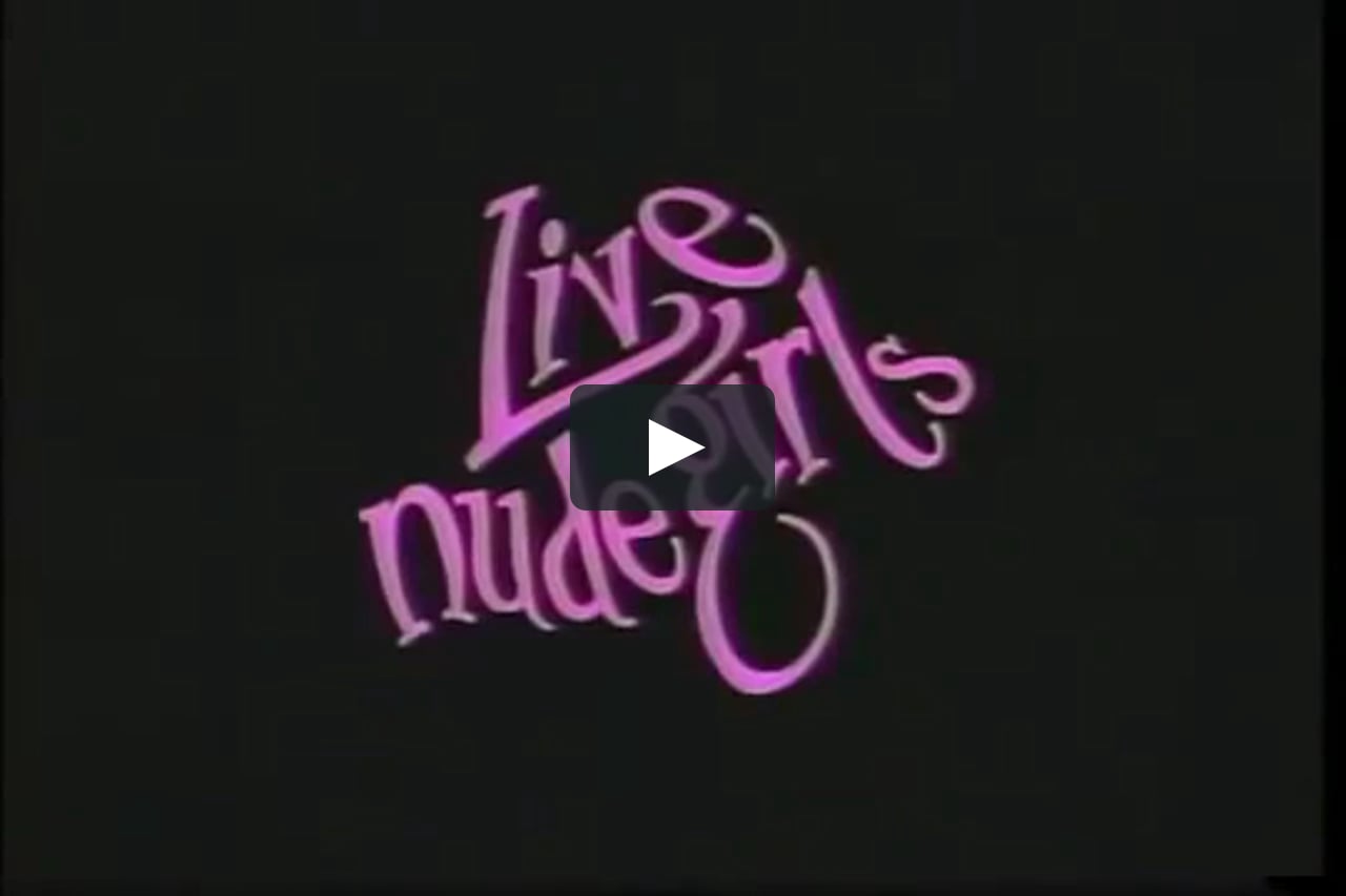 Live Nude Girls Trailer On Vimeo 