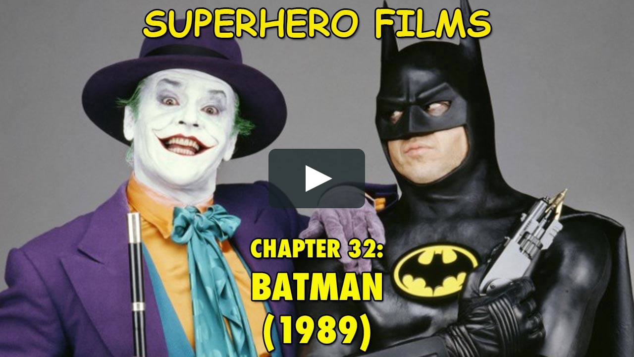 Superhero Films - Chapter 32: Batman (1989) on Vimeo