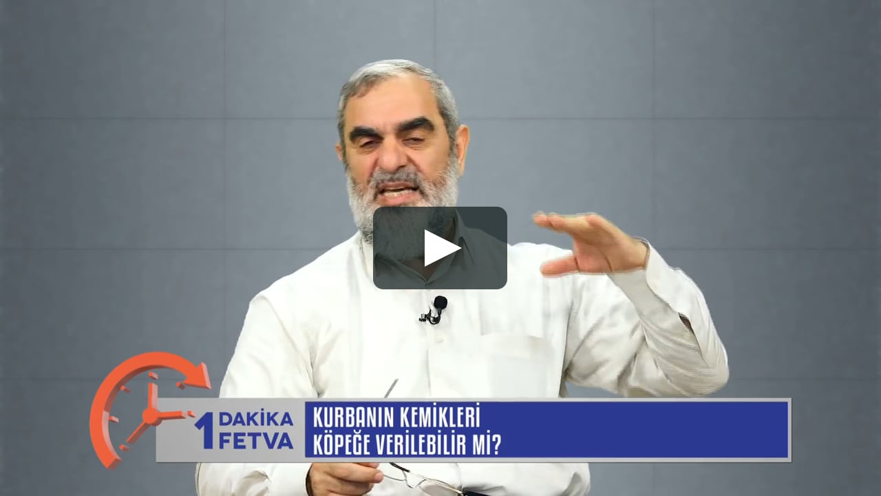 108 Kurbanin Kemikleri Kopege Verilebilir Mi Birfetva Nureddin Yildiz On Vimeo