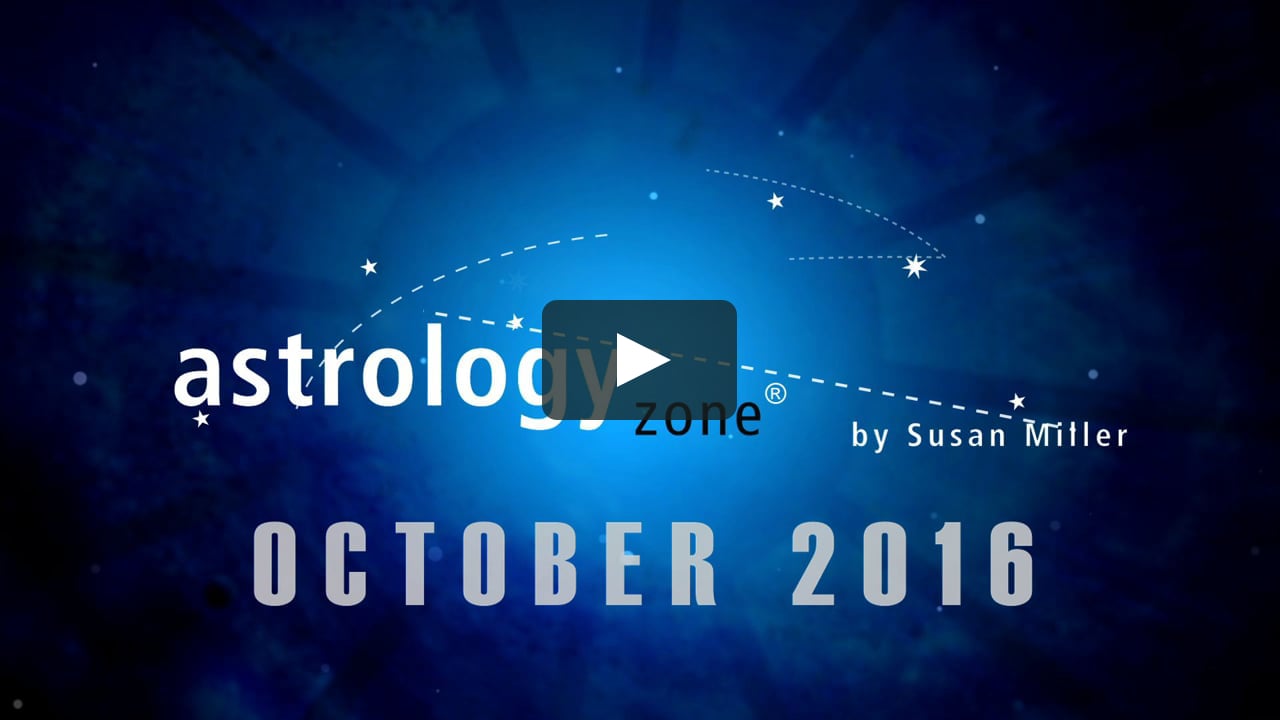 Astrology Zone October 2016