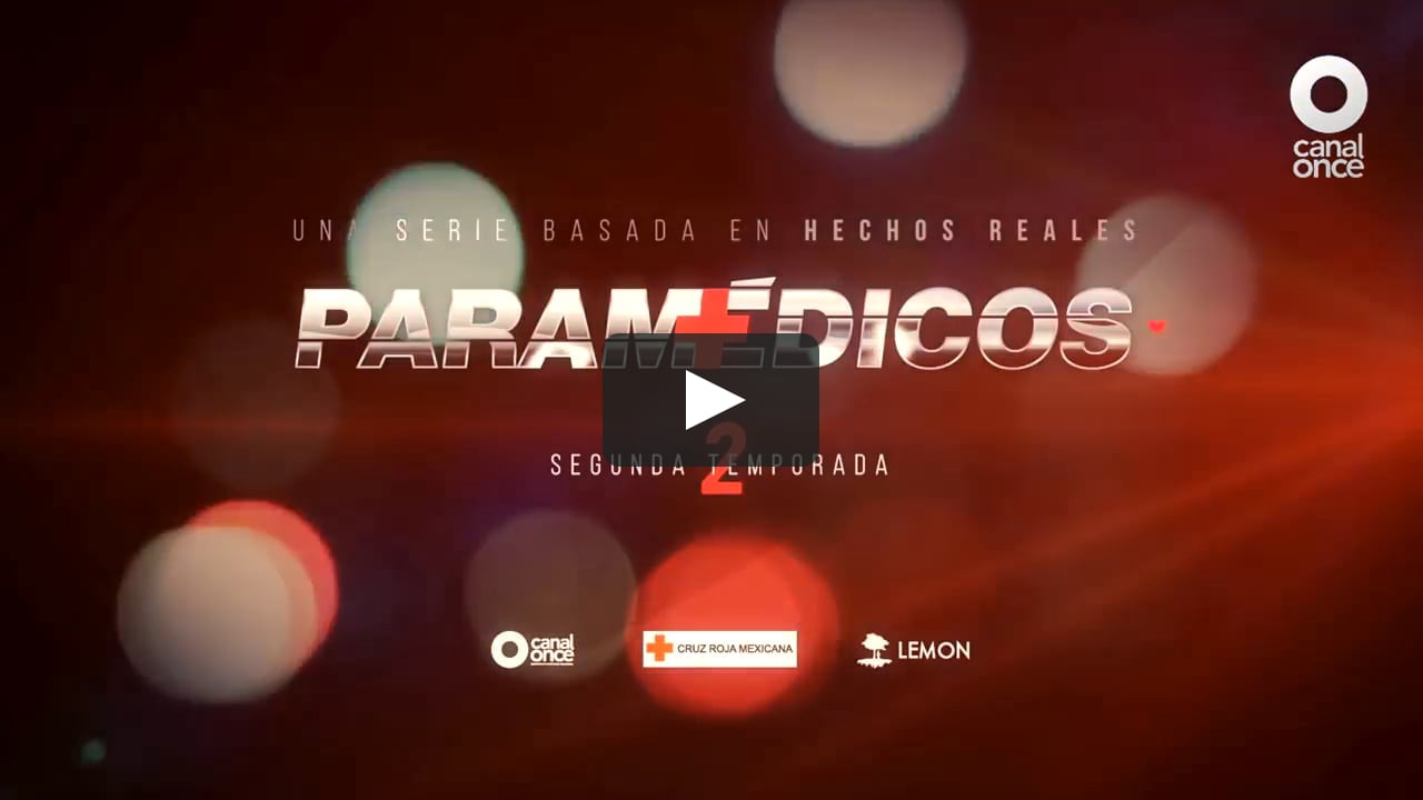 Bernardo de la Rosa (Director) - PARAMEDICOS T2 (TRAILER) on Vimeo