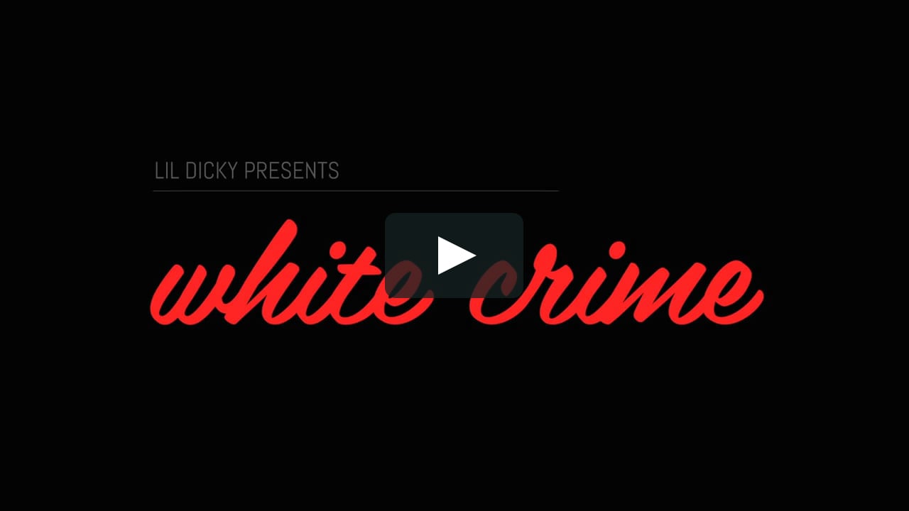 Forældet tæmme Fordampe Lil Dicky - White Crime (Official Video) on Vimeo