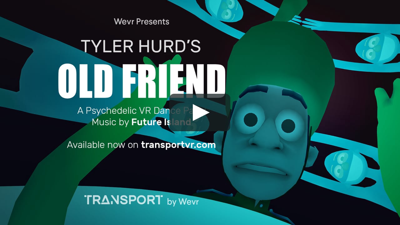 Wevr Old Friend, a VR Video by Tyler Hurd on Vimeo