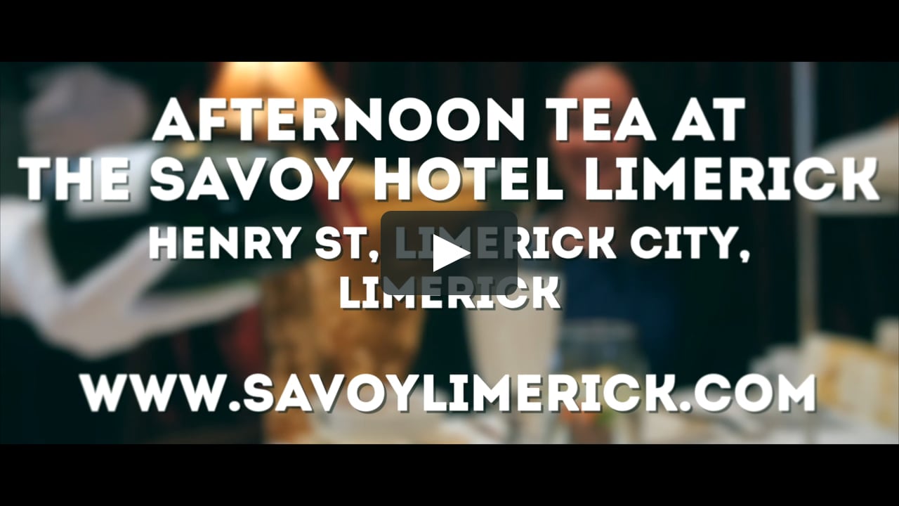 Sample Videos Afternoon Tea At The Savoy Hotel Limerick On Vimeo Sample Videos Afternoon Tea At The Savoy Hotel Limerick On Vimeo