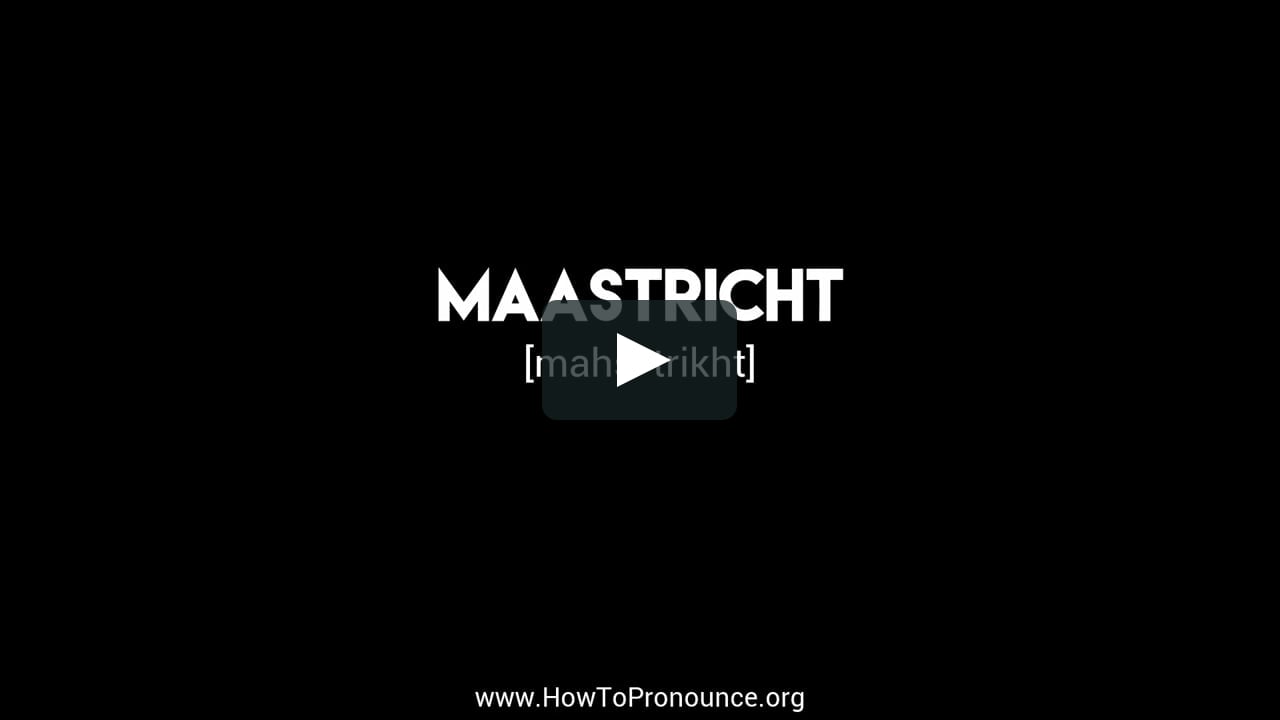 How to Pronounce "maastricht" on Vimeo