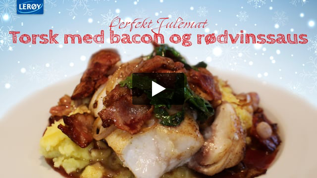 Julemat med Lerøy - Torsk med bacon og rødvinssaus