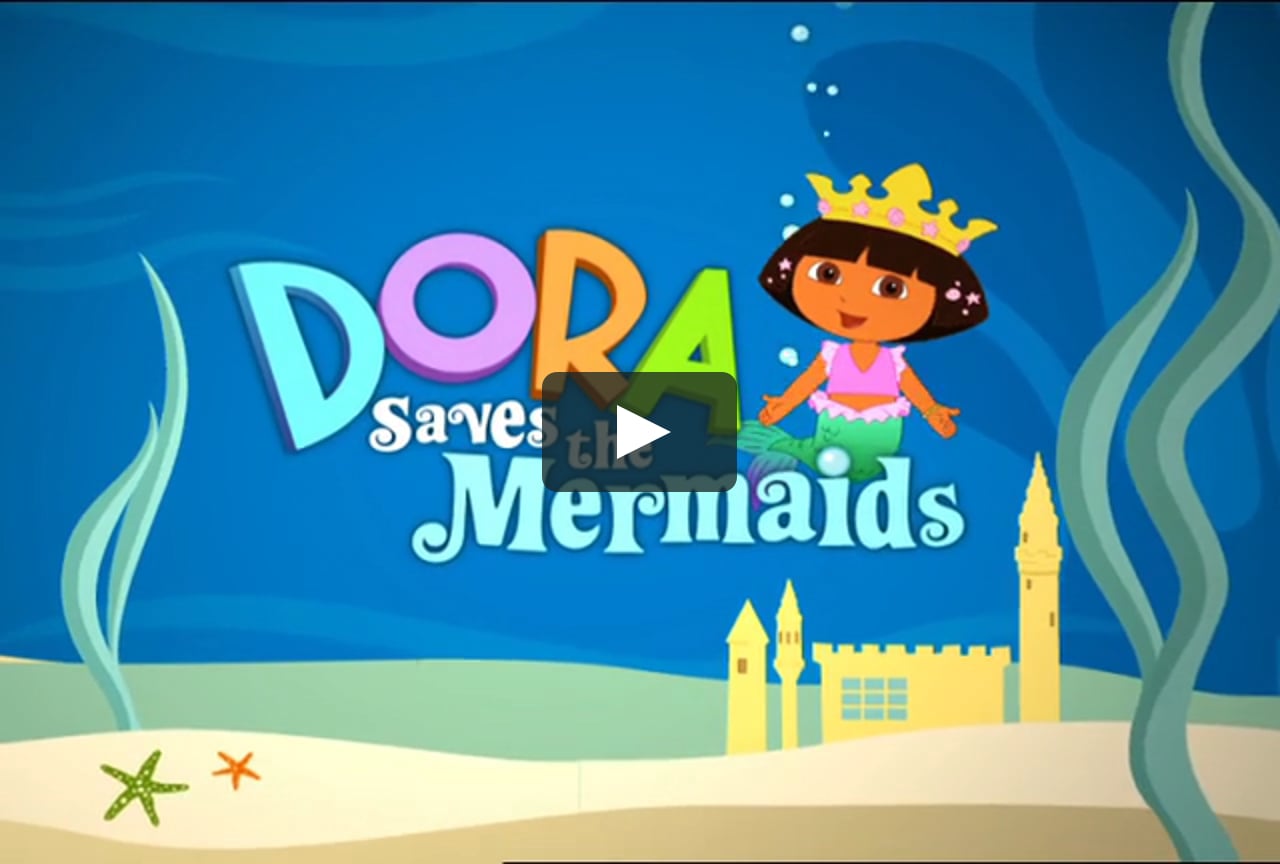 Dora Saves the Mermaids.