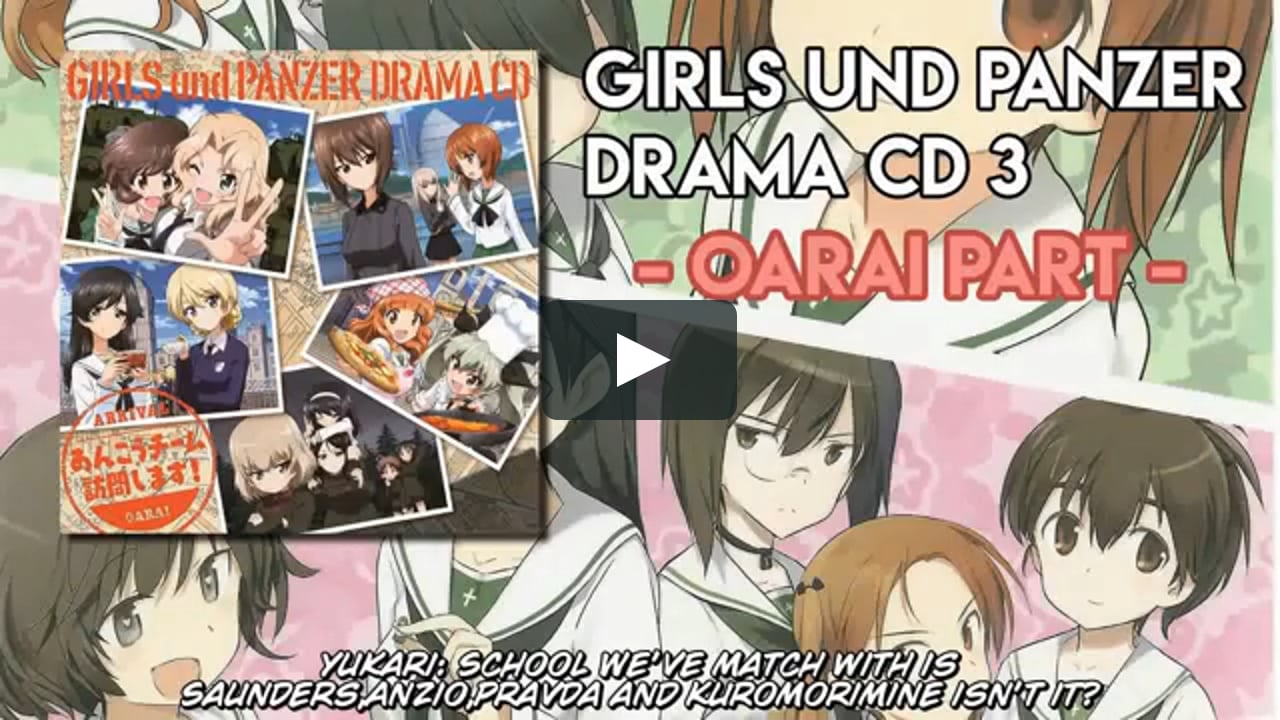 Girls Und Panzer Drama Cd 3 Oarai Part ガールズ パンツァー English On Vimeo