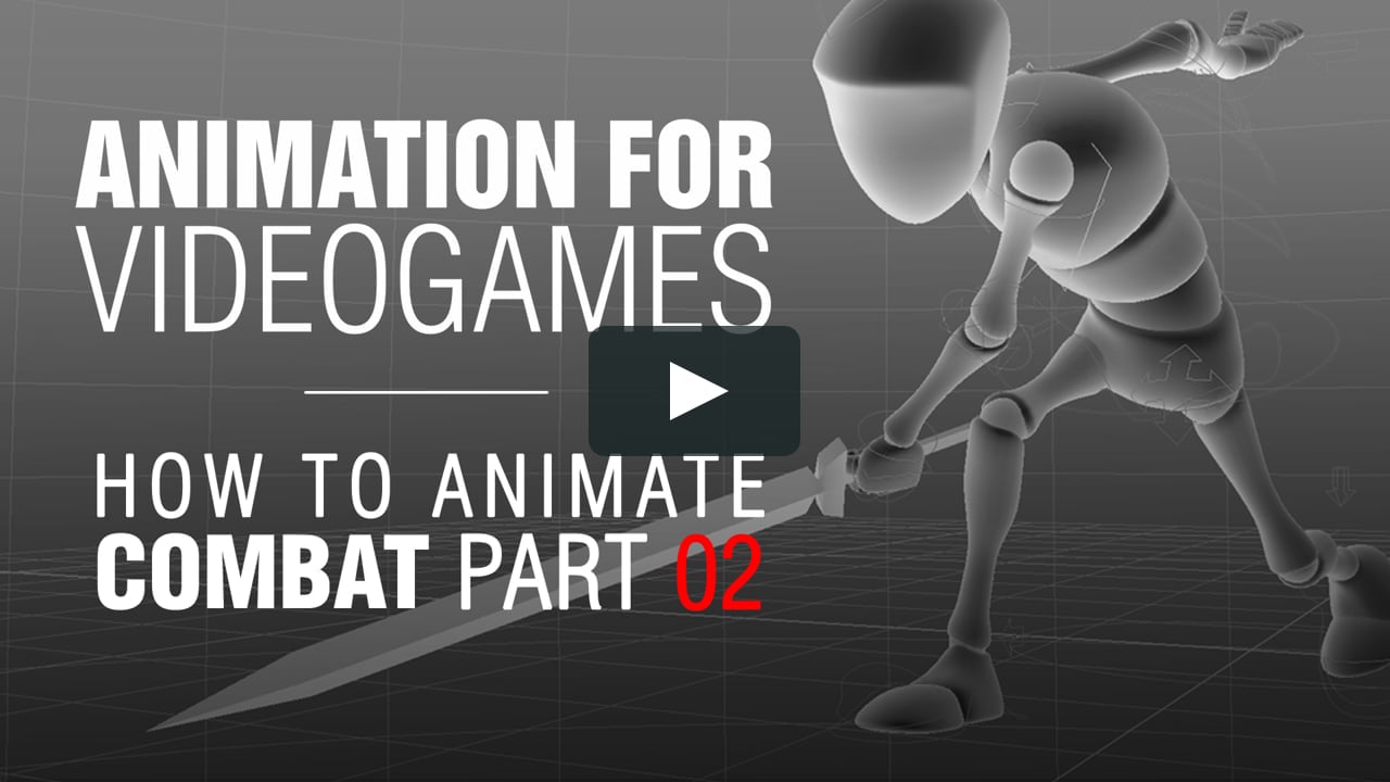 Animation for Videogames tutorial series 02: Combat Fundamentals on Vimeo