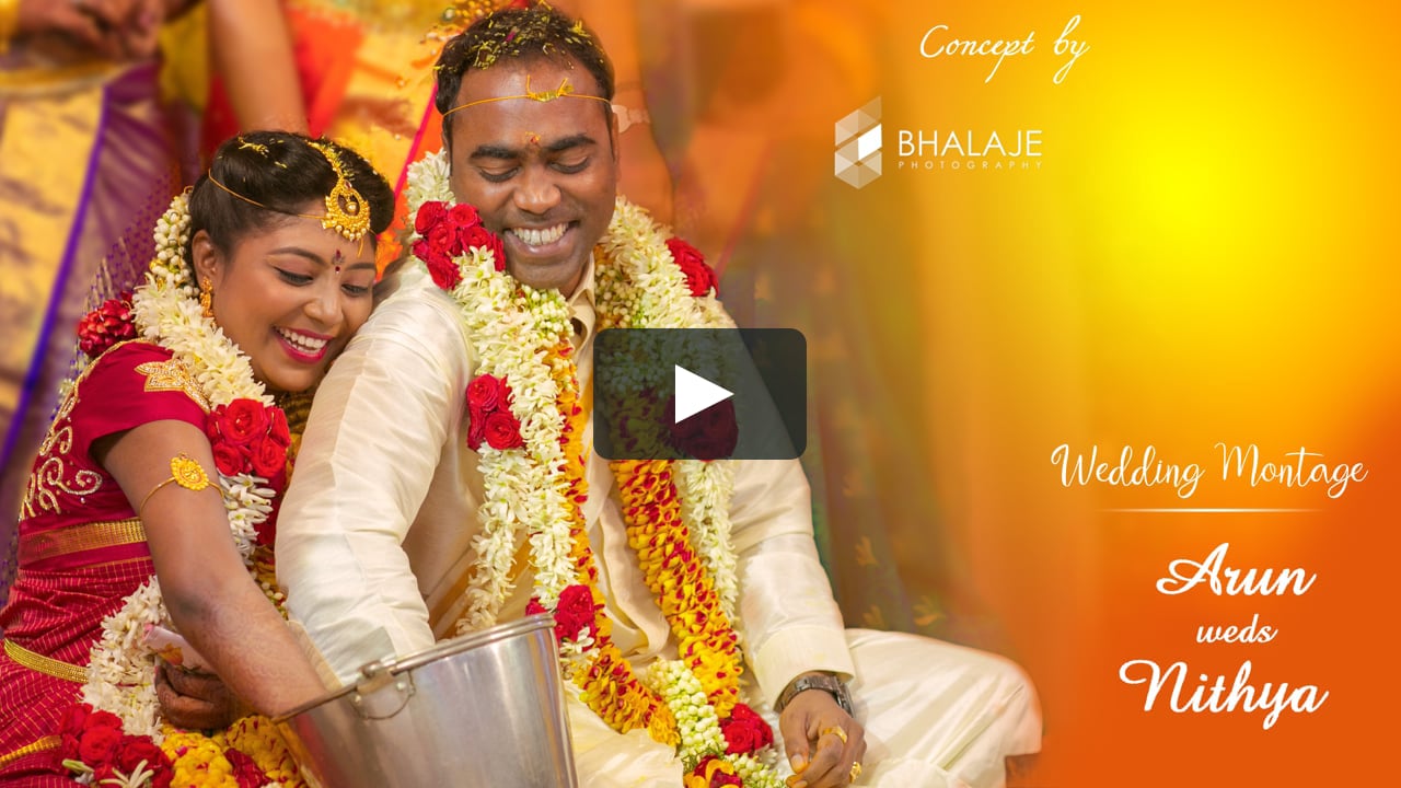 Tamil Wedding Montage Arun and Nithya At Chennai Candid Video by Bhalaje  Photography on Vimeo
