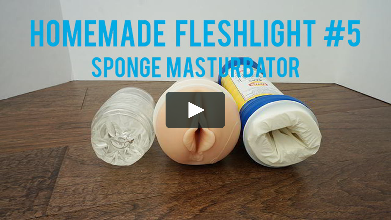 Homemade Fleshlight #5: How to Make a Sponge Masturbator.
