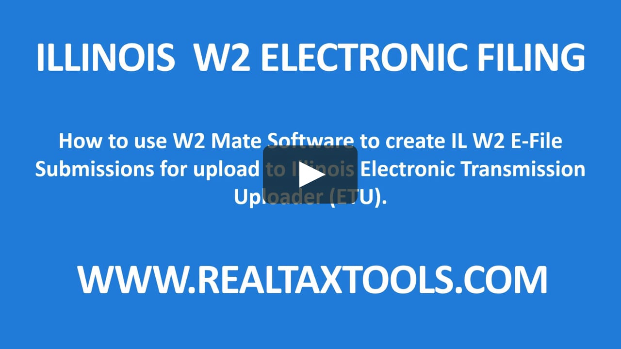 Illinois W2 Electronic Filing (EFile) using W2 Mate® and Electronic