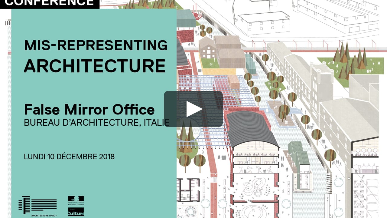 CONFÉRENCE FALSE MIRROR / MIS-REPRESENTING ARCITECTURE on Vimeo