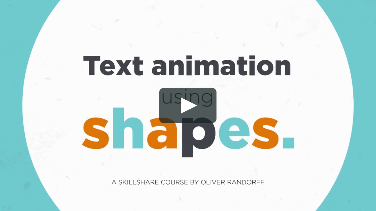Text Animation Using Shapes in After Effects - Skillshare Course on Vimeo