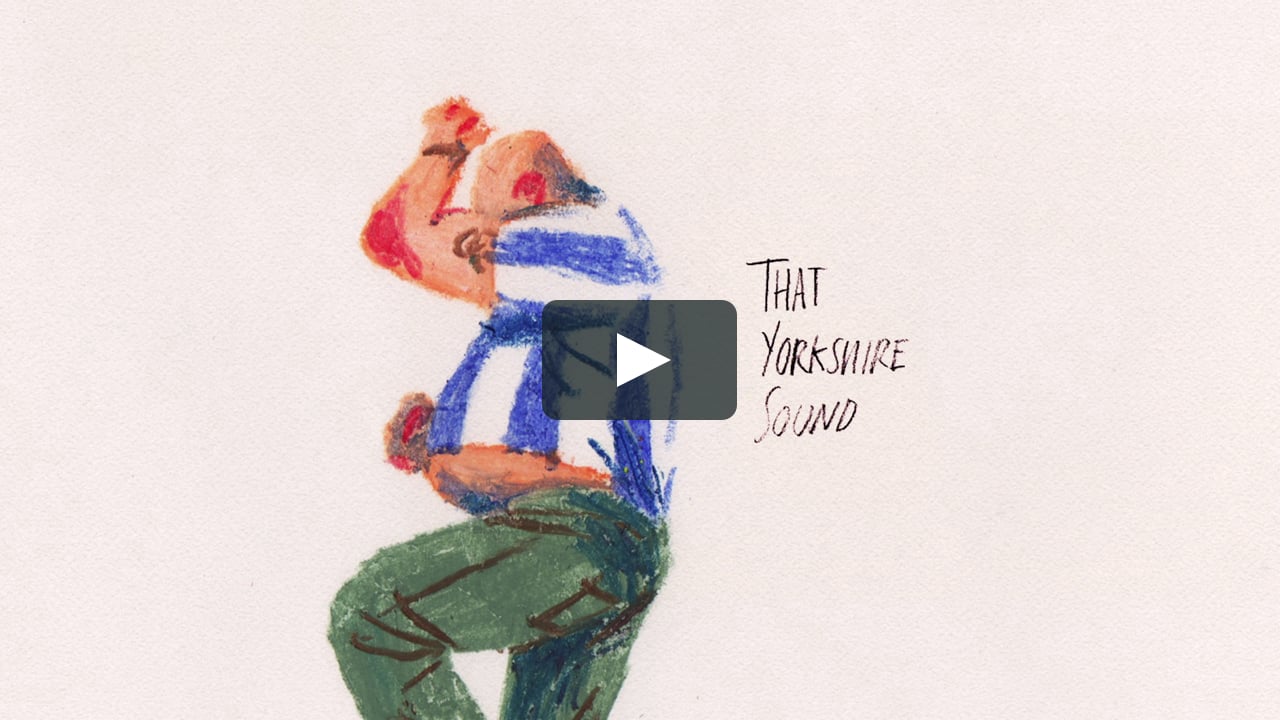 That Yorkshire Sound on Vimeo