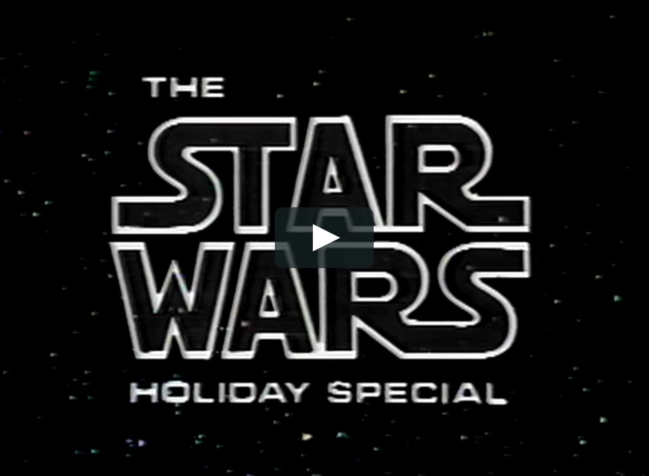 Star Wars Holiday Special Whio V2 On Vimeo