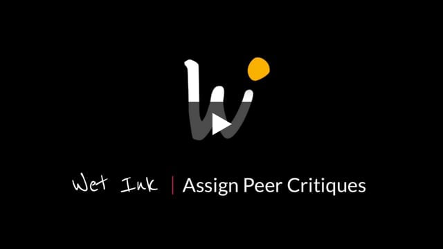 Assign Peer Critiques