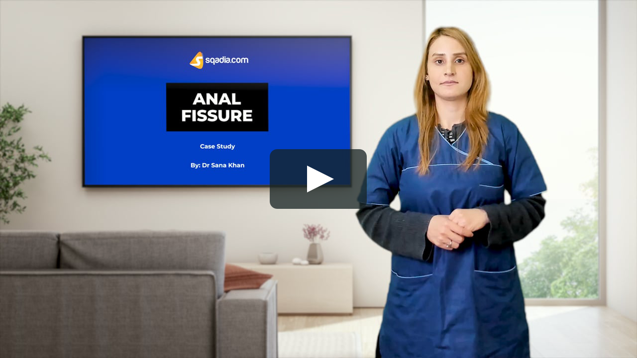 Anal Fissure | General Surgery Case Study | Medical Online Education |  V-Learning on Vimeo