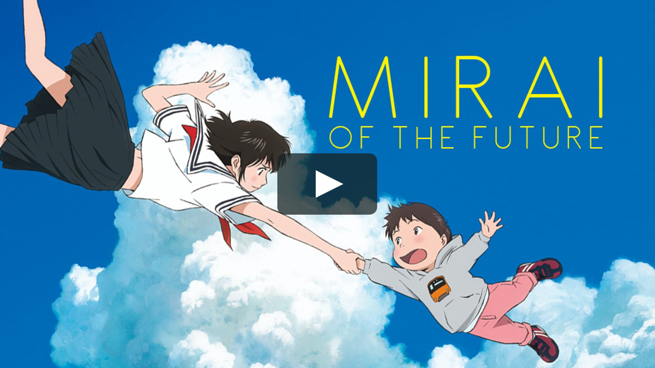 Watch MIRAI OF THE FUTURE (Original Version with English/French Subtitles)  Online | Vimeo On Demand on Vimeo