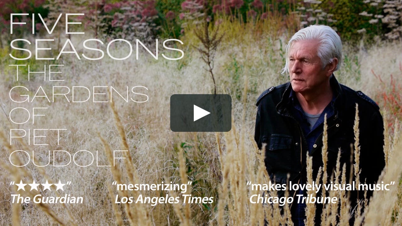 The Gardens Of Piet Oudolf Trailer, Five Seasons Landscape