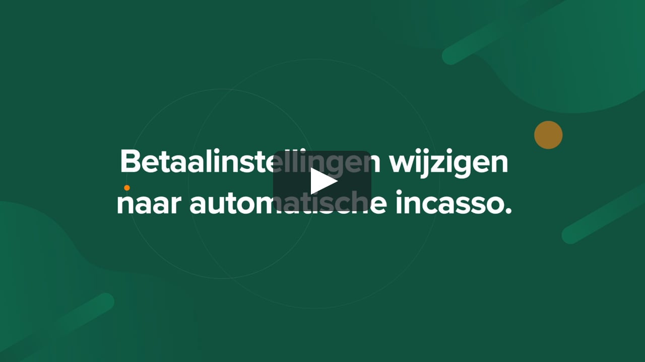 politicus geweld Atlas Automatische incasso instellen? on Vimeo