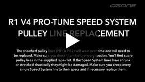 Ozone R1 V4 - Pro-Tune Speed System Pulley Line Replacement