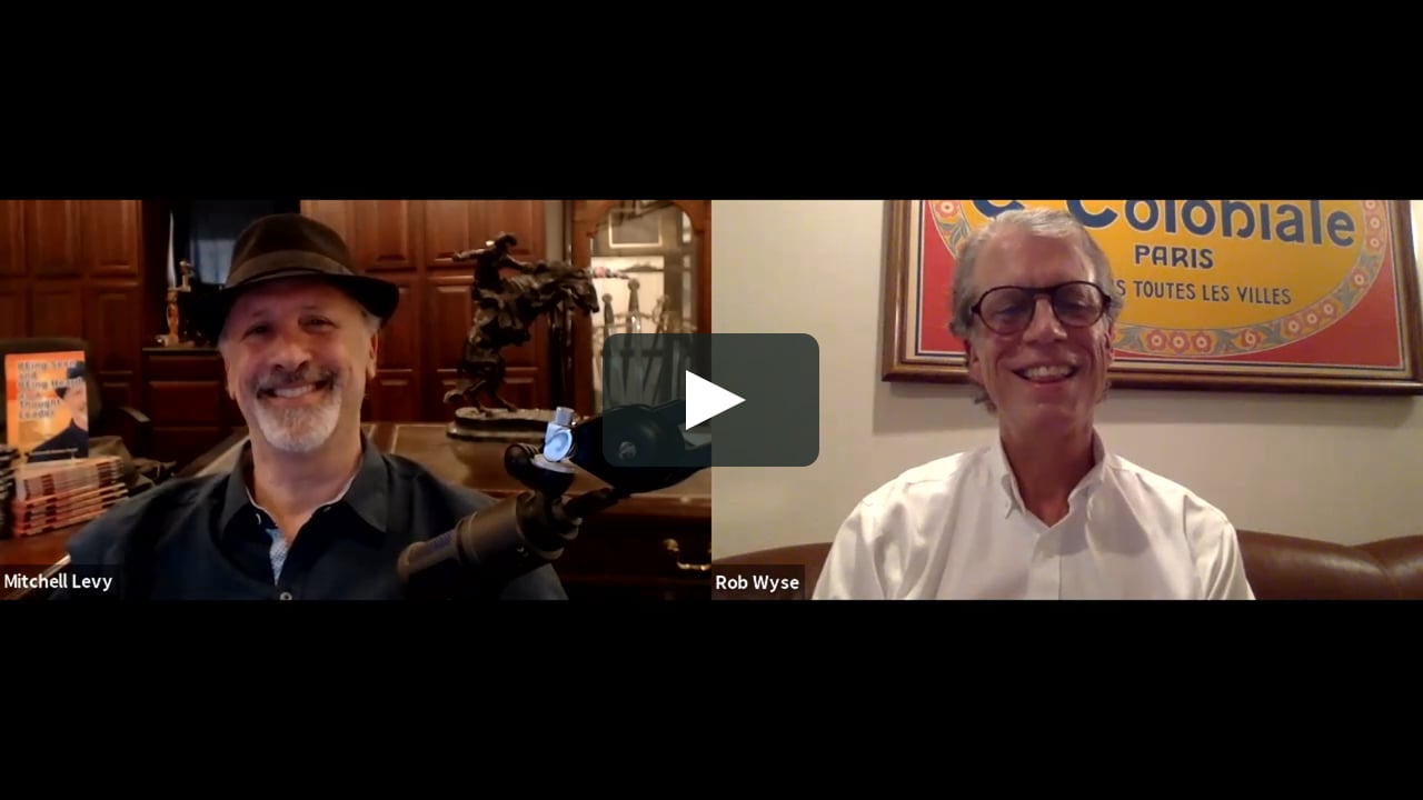 Rob Wyse on How to Tell Your Stories | TLL Credibility Ep. 580 w/ Mitchell  Levy on Vimeo