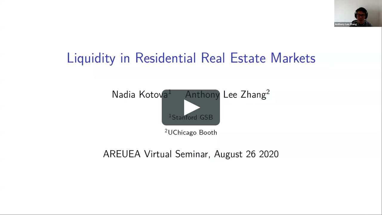 Anthony Lee Zhang & Nadia Kotova: Liquidity in Residential Real Estate  Markets on Vimeo