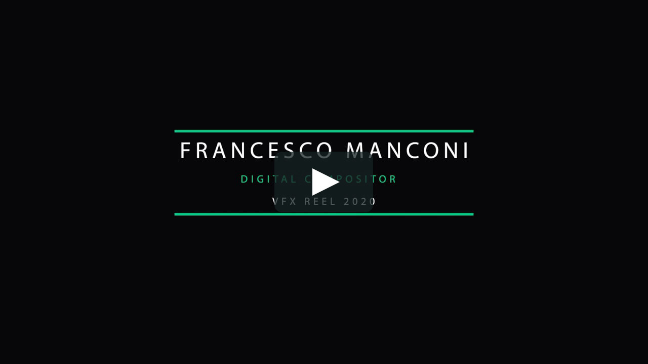 Francesco Manconi | VFX Reel 2020 on Vimeo