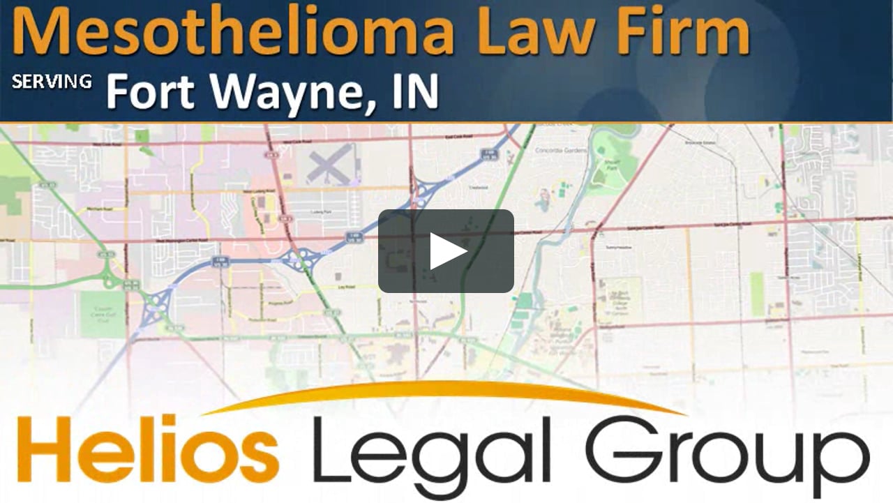 Fort Wayne Mesothelioma Law Firm, Indiana on Vimeo Fort Wayne Mesothelioma Law Firm, Indiana on Vimeo