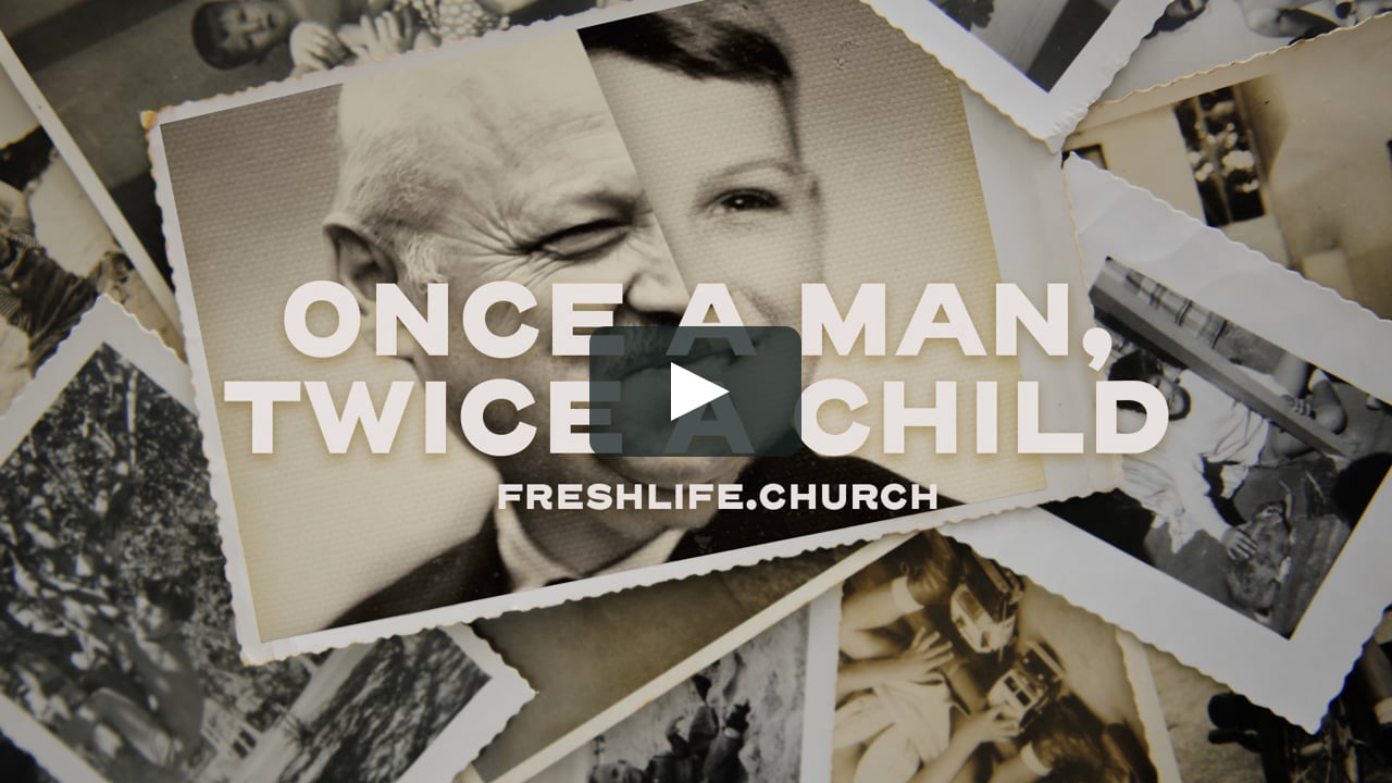 Once A Man, Twice A Child Once A Man, Twice A Child on Vimeo