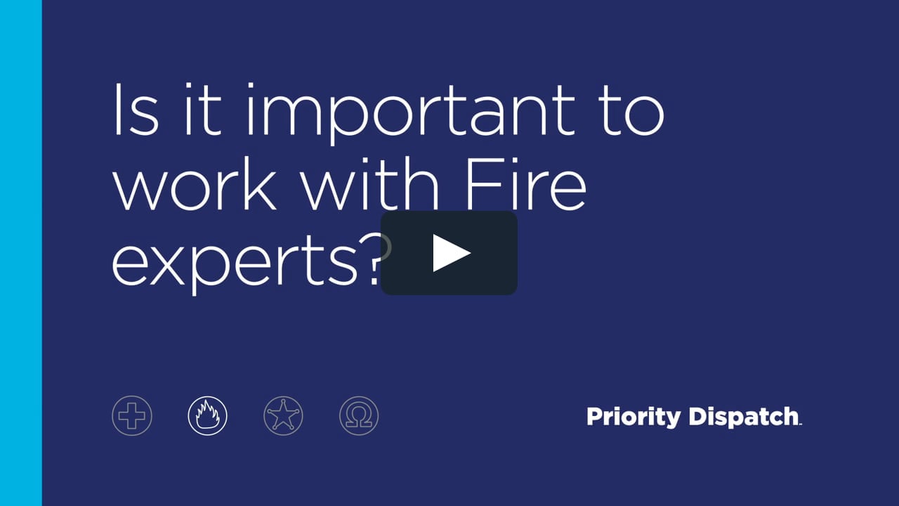 Why Priority Dispatch Is it important to work with Fire experts? on Vimeo