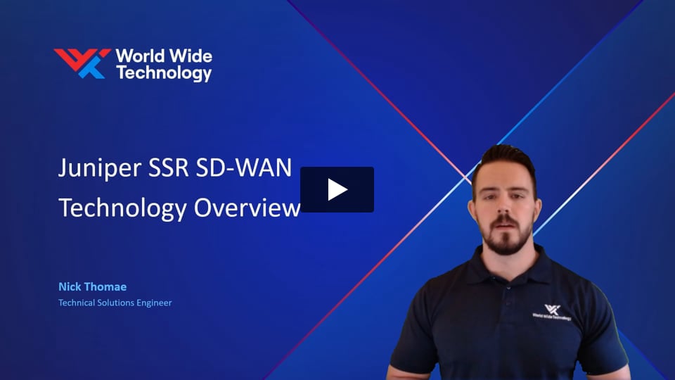 Juniper SSR SD-WAN Technology Overview - WWT