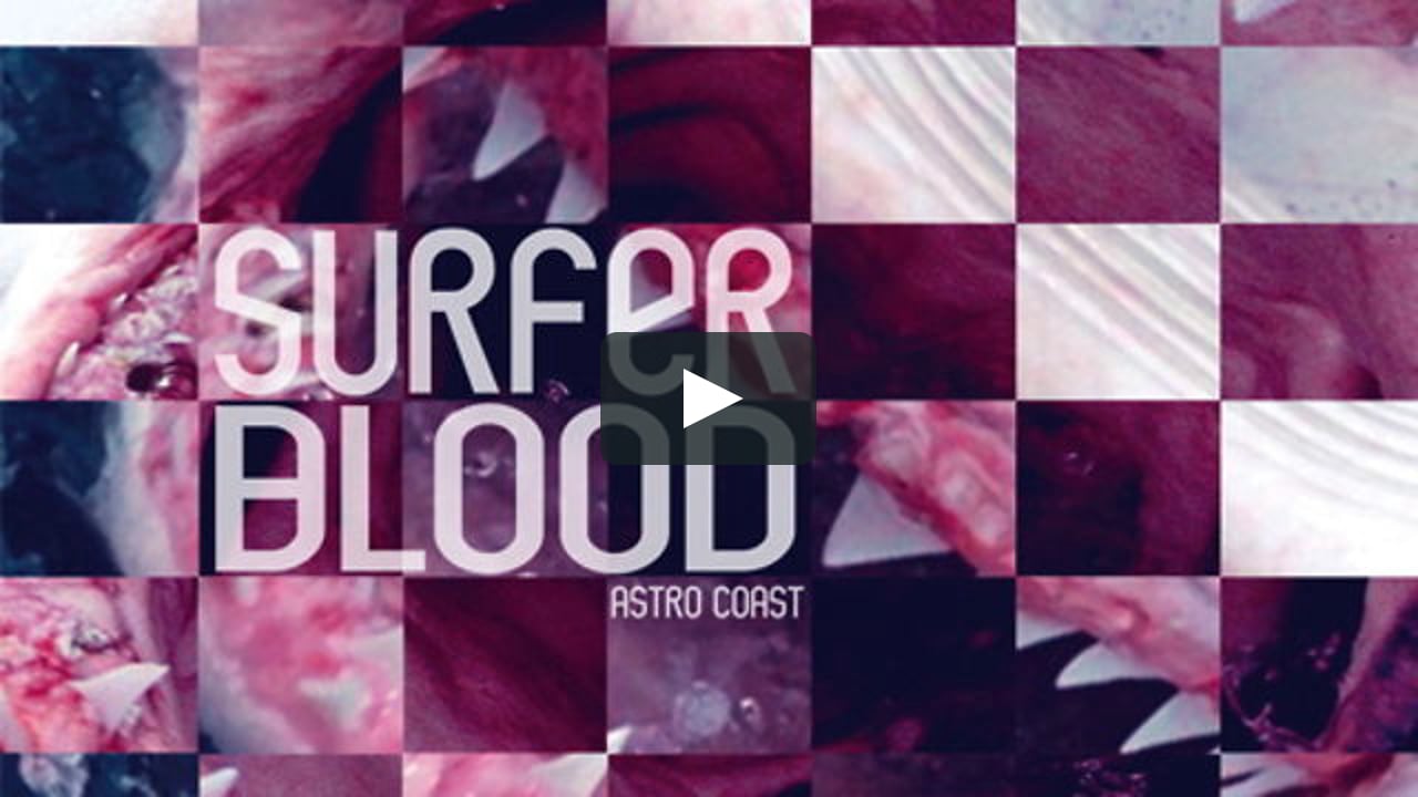 surfer blood astro coast torrent