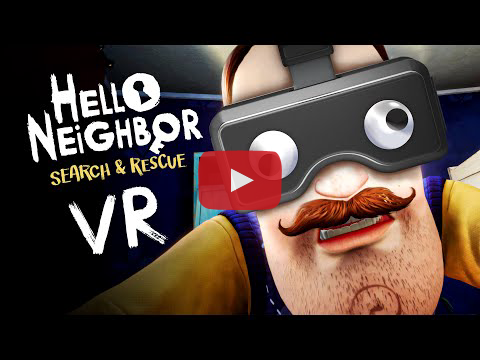 Hello Neighbor VR: Search & Rescue Reveal Teaser