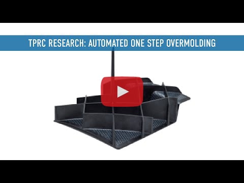 TPRC: Automated one-step overmolding process for C/PEEK