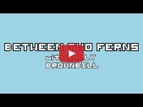 Episode 8: Between Two Ferns