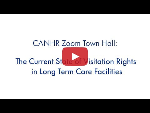 CANHR’s July 21st Zoom Town Hall on The Current State of Visitation Rights in Long Term Care Facilities